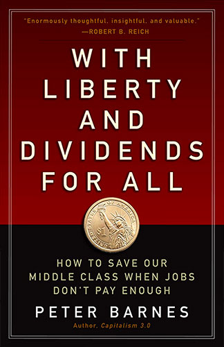 book cover: "With Liberty and Dividends for All"