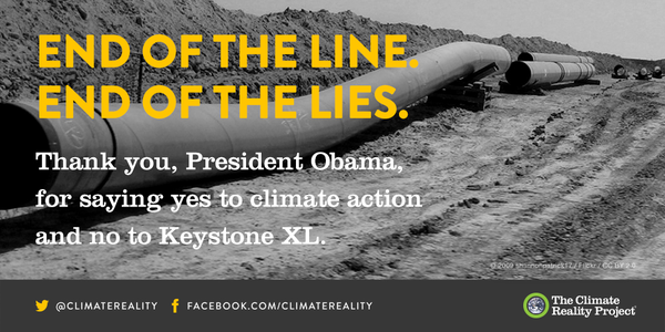 Climate Reality Project box: "Thank you, President Obama, for saying yes to climate action and no to Keystone XL."